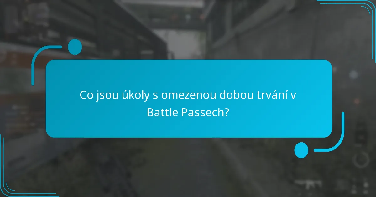Jaké exkluzivní předměty lze získat prostřednictvím úkolů s omezenou dobou trvání?