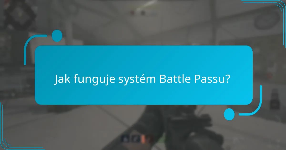 Jaké strategie maximalizují dokončení Battle Passu?