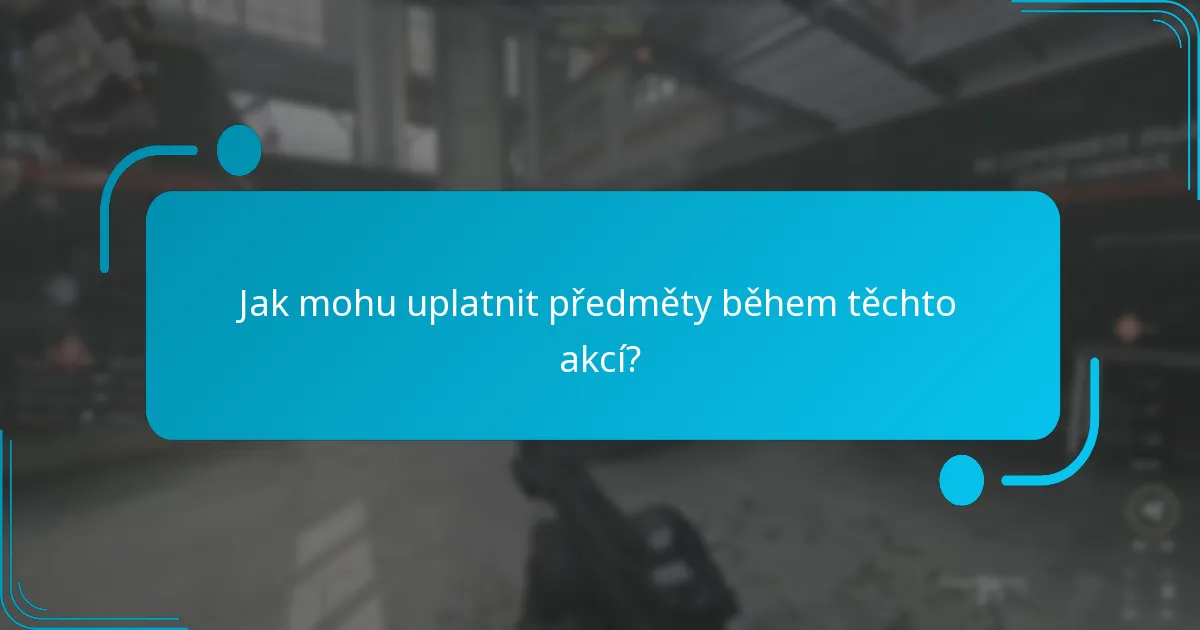 Jaké exkluzivní předměty jsou k dispozici v aktuálních akcích?