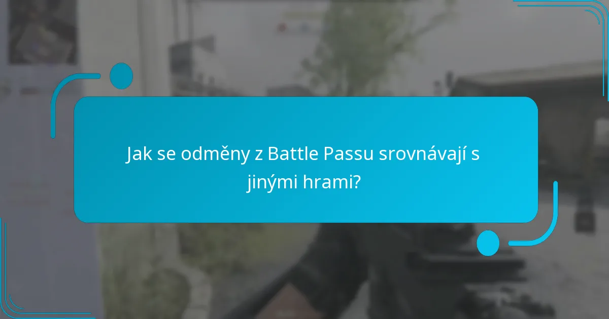 Jak se odměny z Battle Passu srovnávají s jinými hrami?