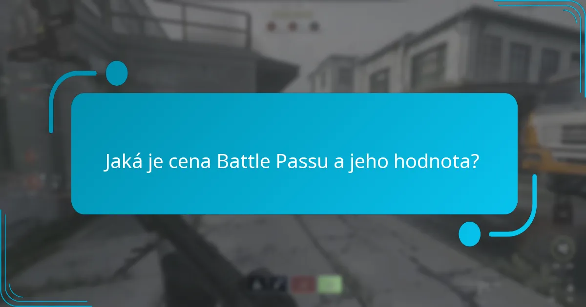 Jaká je cena Battle Passu a jeho hodnota?