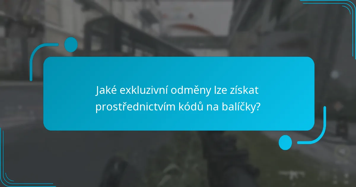 Jaké exkluzivní odměny lze získat prostřednictvím kódů na balíčky?