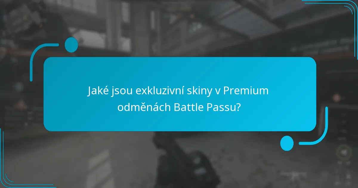Jaké přívěsky jsou nabízeny v Premium odměnách Battle Passu?